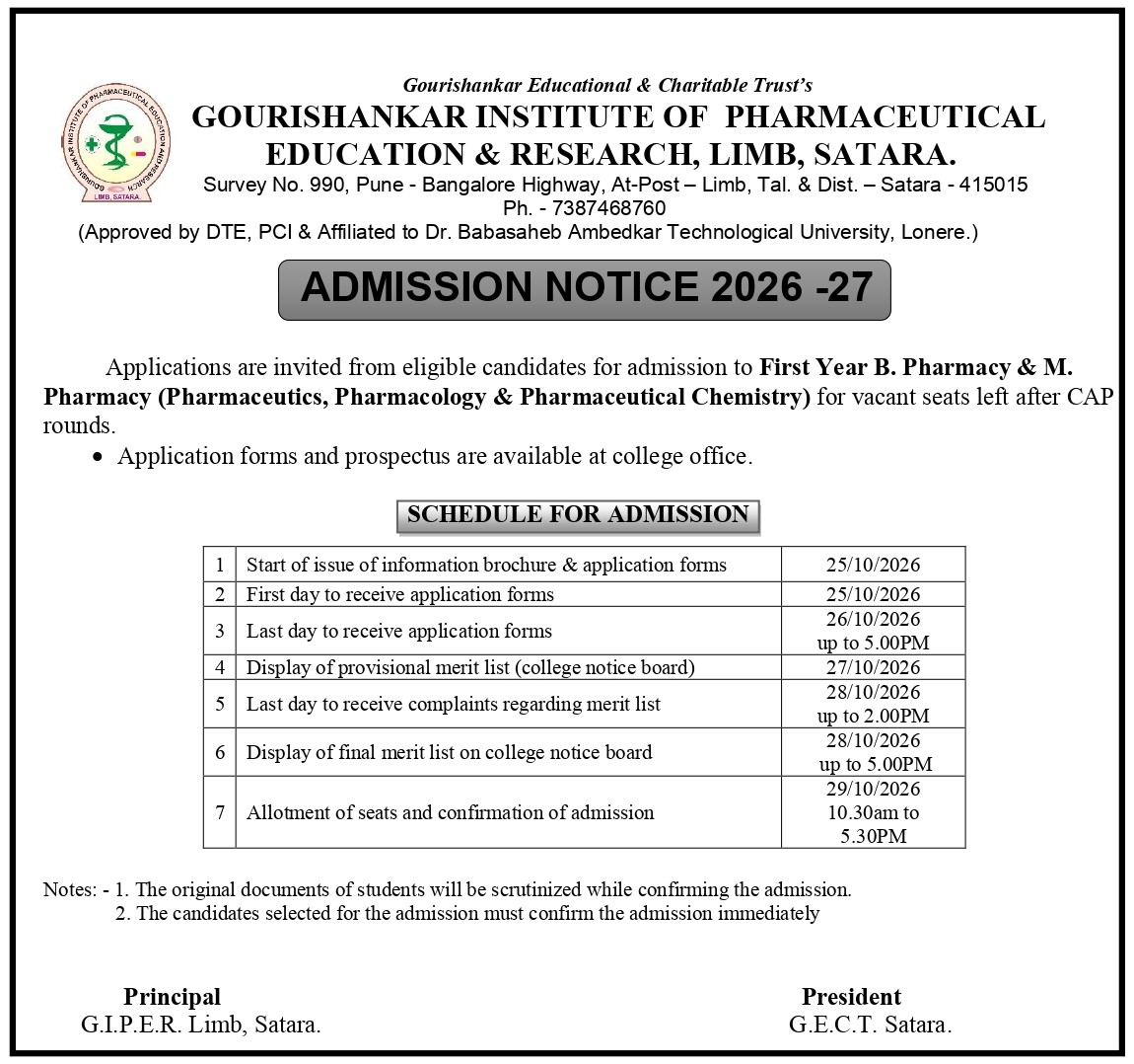 Applications are invited from eligible candidates for admission to First Year B. Pharmacy & M. Pharmacy (Pharmaceutics, Pharmacology & Pharmaceutical Chemistry) for vacant seats left after CAP rounds.